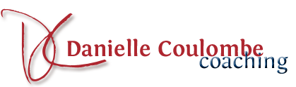 Danielle Coulombe coaching :: pour des résultats supérieurs